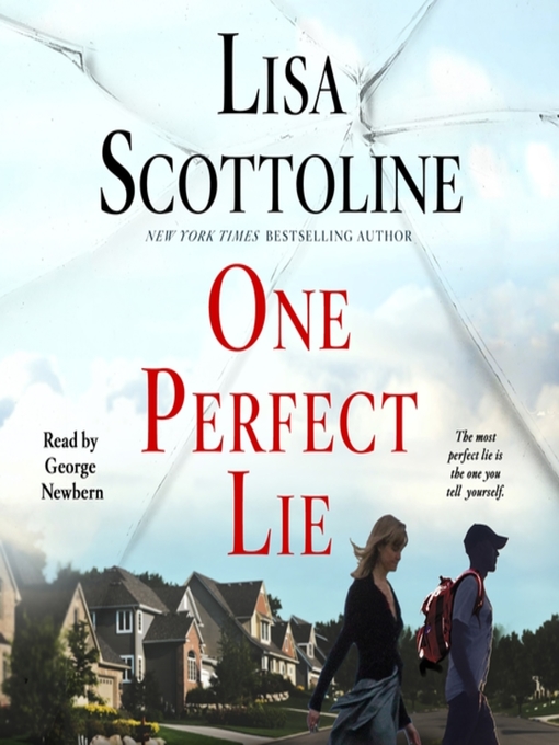 Détails du titre pour One Perfect Lie par Lisa Scottoline - Disponible